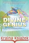 Divine Genius: The Unlearning Curve Adam C. Hall 9781945949890 Waterside Productions