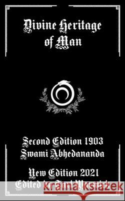Divine Heritage of Man Swami Abhedananda, Tarl Warwick 9798462784170 Independently Published - książka