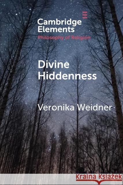 Divine Hiddenness Veronika Weidner 9781108711791 Cambridge University Press - książka