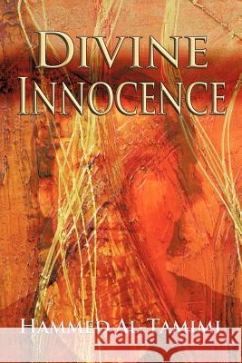 Divine Innocence Hammed Al-Tamimi 9781458206633 Abbott Press - książka