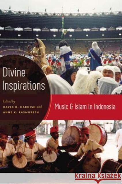 Divine Inspirations: Music and Islam in Indonesia Harnish, David 9780195385410  - książka
