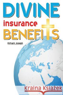 Divine Insurance Benefits Joseph Kimani 9781726614030 Independently Published - książka