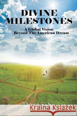 Divine Milestones David Sohn 9781514484166 Xlibris - książka