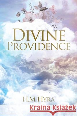 Divine Providence H M Hyra 9781098024529 Christian Faith - książka