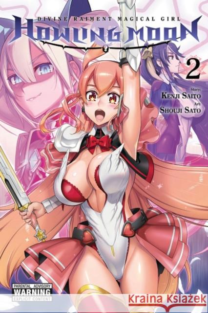 Divine Raiment Magical Girl Howling Moon, Vol. 2 Kenji Saito Shouji Sato 9781975310752 Yen Press - książka