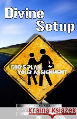 Divine Setup: God's Plan, Your Assignment Rev David S. McLean 9781499252620 Createspace - książka