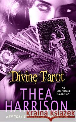 Divine Tarot: An Elder Races Collection Thea Harrison 9780997120103 Teddy Harrison LLC - książka