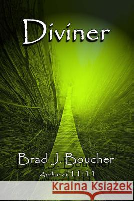 Diviner Brad J. Boucher 9781511949927 Createspace - książka