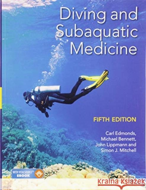 Diving and Subaquatic Medicine Carl Edmonds Michael Bennett John Lippmann 9780367575557 CRC Press - książka