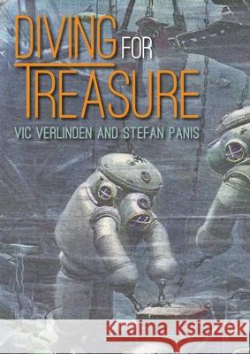 Diving for Treasure: Discovering history in the depths Stefan Panis 9781849953252 Whittles Publishing - książka