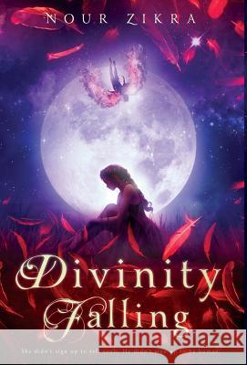 Divinity Falling Nour Zikra 9781733194075 Lightbringer Publishing - książka