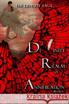 Divinity: Realm of Annihilation: Book Four Susan Reid Erin Raine 9781523932658 Createspace Independent Publishing Platform - książka