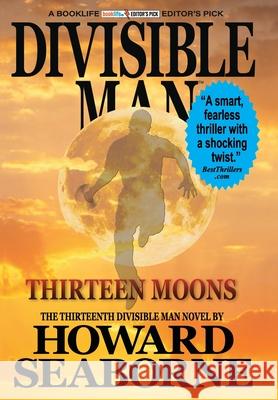 Divisible Man - Thirteen Moons Howard Seaborne 9781967895069 Trans World Data LLC - książka