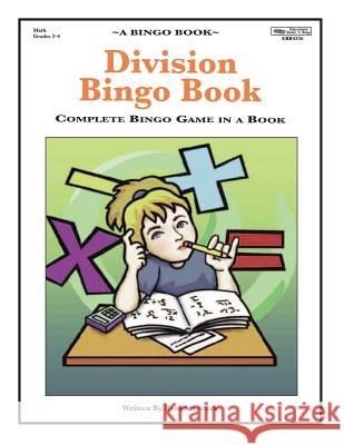 Division Bingo Book: Complete Bingo Game In A Book Stark, Rebecca 9780873864336 January Productions, Incorporated - książka