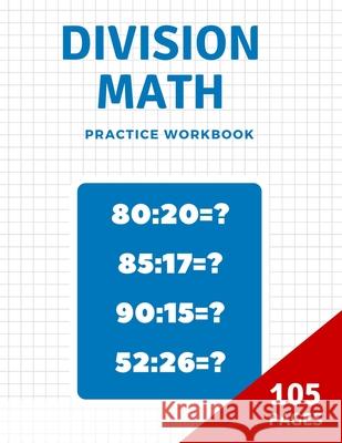 Division math practice: Division Math Drills /Timed Tests/Division Math's Challenge Moty M. Publisher 9780330068871 M&A Kpp - książka