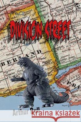 Division Street Arthur Bull 9781927725788 Hidden Brook Press - książka