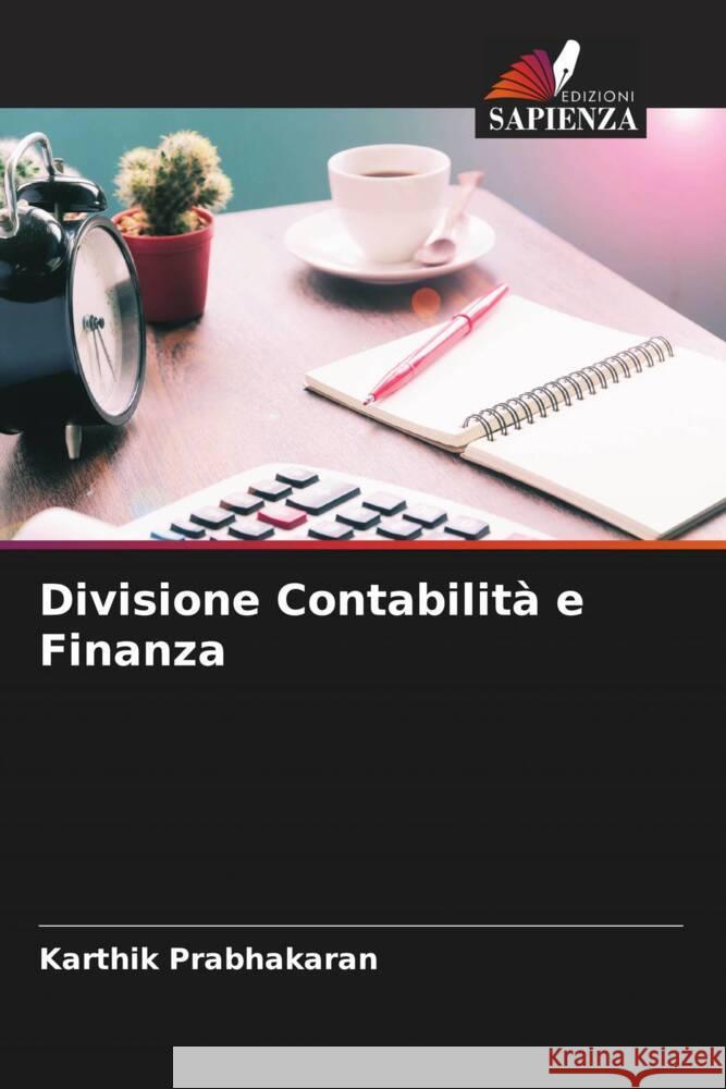 Divisione Contabilità e Finanza Prabhakaran, Karthik 9786205100523 Edizioni Sapienza - książka