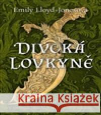 Divoká lovkyně Emily Lloyd-Jonesová 9788027527861 Host - książka