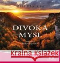 Divoká mysl Bill Plotkin 9788075001931 Maitrea - książka