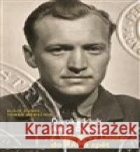 Divoký kluk Alois Dubec: Z Vlachovy Lhoty do RAF a zpět Tomáš Menschik 9788025724934 Argo - książka