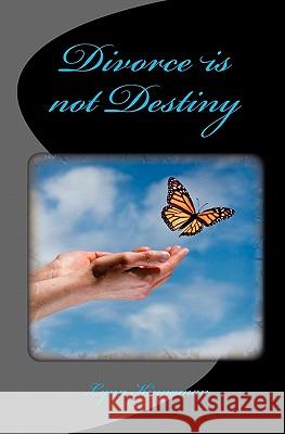 Divorce Is Not Destiny Lynn Kinnaman 9780982677100 Works by Design, LLC - książka
