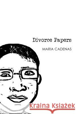 Divorce Papers Maria Cadenas 9781542302463 Createspace Independent Publishing Platform - książka