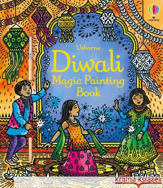 Diwali Magic Painting Book Sam Baer 9781803701240 Usborne Publishing Ltd - książka