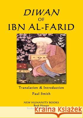 Diwan of Ibn al-Farid Smith, Paul 9781986803717 Createspace Independent Publishing Platform - książka