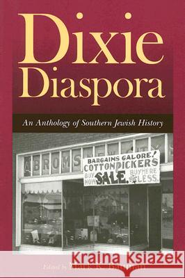 Dixie Diaspora: An Anthology of Southern Jewish History Bauman, Mark K. 9780817352912 University Alabama Press - książka