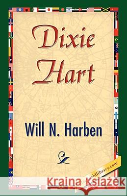 Dixie Hart N. Harben Wil 9781421845845 1st World Library - książka