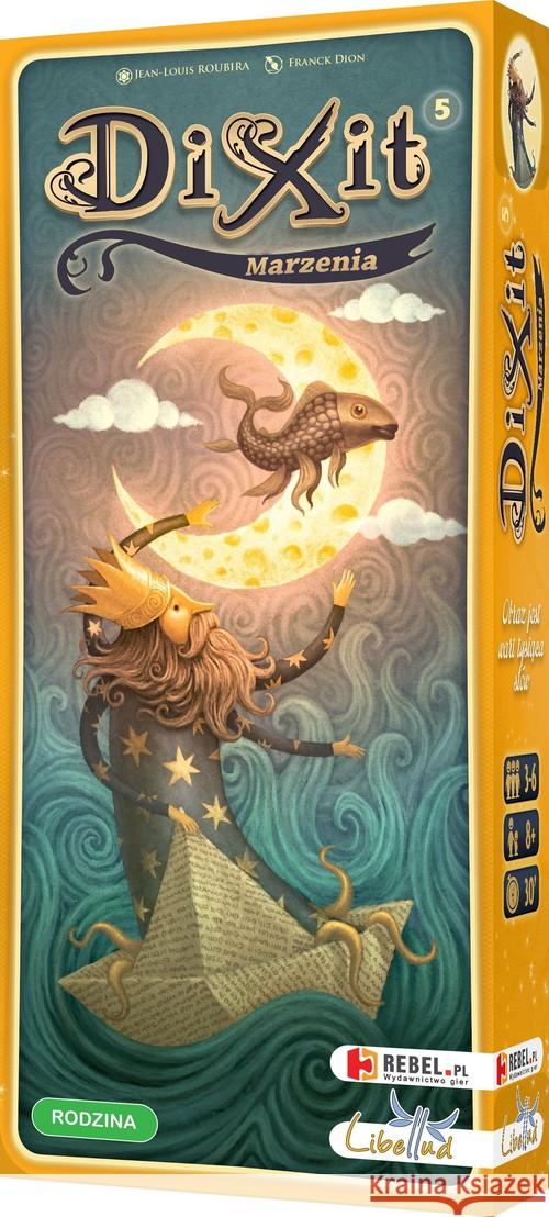 Dixit 5: Marzenia REBEL Roubira Jean-Louis Dion Franck 3558380024378 Rebel - książka