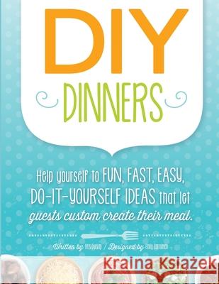 DIY Dinners Kris Dunlap 9798468523575 Independently Published - książka