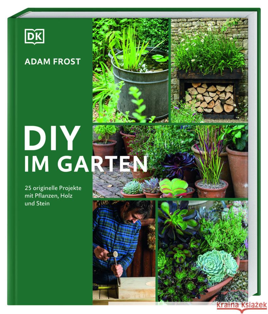 DIY im Garten Frost, Adam 9783831046218 Dorling Kindersley Verlag - książka