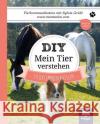 DIY Mein Tier verstehen : Tierkommunikation Grübl, Sylvia 9783990252871 Freya