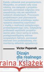 Dizajn dla realnego świata PAPANEK VICTOR 9788395901683 D2D - książka