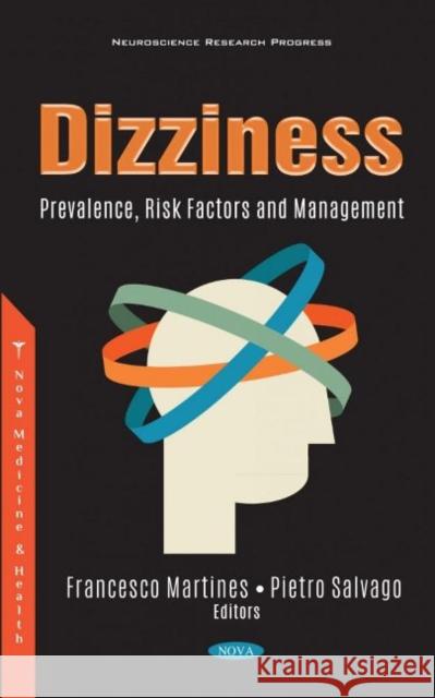 Dizziness: Prevalence, Risk Factors and Management Francesco Martines   9781536196689 Nova Science Publishers Inc - książka