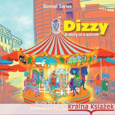 Dizzy E J Wolfson Lise Gallant  9781738720842 Ink Shake Media - książka