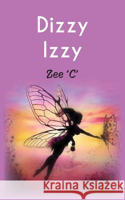 Dizzy Izzy Zee 'C' 9781787195813 New Generation Publishing - książka