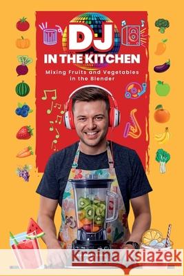 DJ in the Kitchen Jacek Lasa 9788397867802 Jacek Lasa - książka