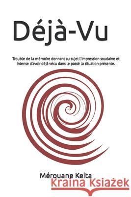 Déjà-Vu Mérouane Keita 9798474828237 Independently Published - książka