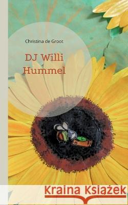 DJ Willi Hummel Christina d 9783756218332 Books on Demand - książka