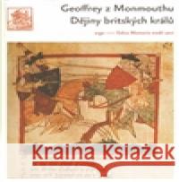 Dějiny britských králů Geoffrey z Monmouthu 9788025702895 Argo - książka