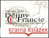 Dějiny Francie kolektiv 9788071845140 Karolinum - książka