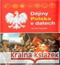 Dějiny Polska v datech Miloš Řezník 9788072774081 Libri - książka