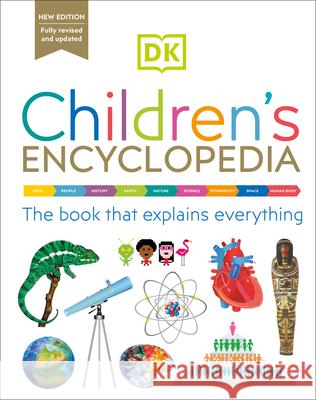 DK Children's Encyclopedia: The Book That Explains Everything! DK 9780744059793 DK Publishing (Dorling Kindersley) - książka