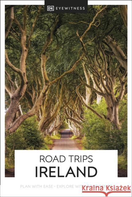 DK Eyewitness Road Trips Ireland Dk Eyewitness 9780241436691 Dorling Kindersley Ltd - książka