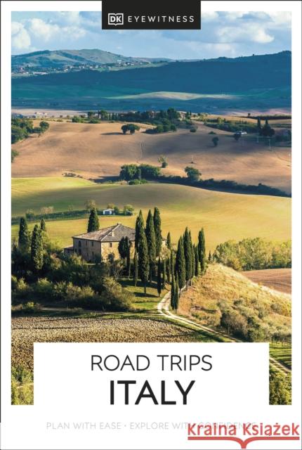 DK Eyewitness Road Trips Italy Dk Eyewitness 9780241461518 DK Eyewitness Travel - książka