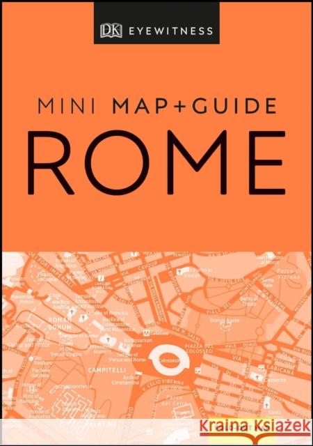 DK Eyewitness Rome Mini Map and Guide Dk Eyewitness 9780241397787 Dorling Kindersley Ltd - książka