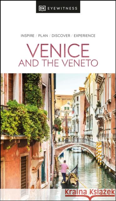 DK Eyewitness Venice and the Veneto Dk Eyewitness 9780241566022 Dorling Kindersley Ltd - książka