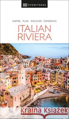 DK Italian Riviera DK Eyewitness 9780241470848 Dorling Kindersley Ltd - książka